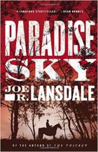 Paradise Sky, by Joe Lansdale