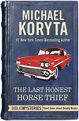 The Last Honest Horse Thief