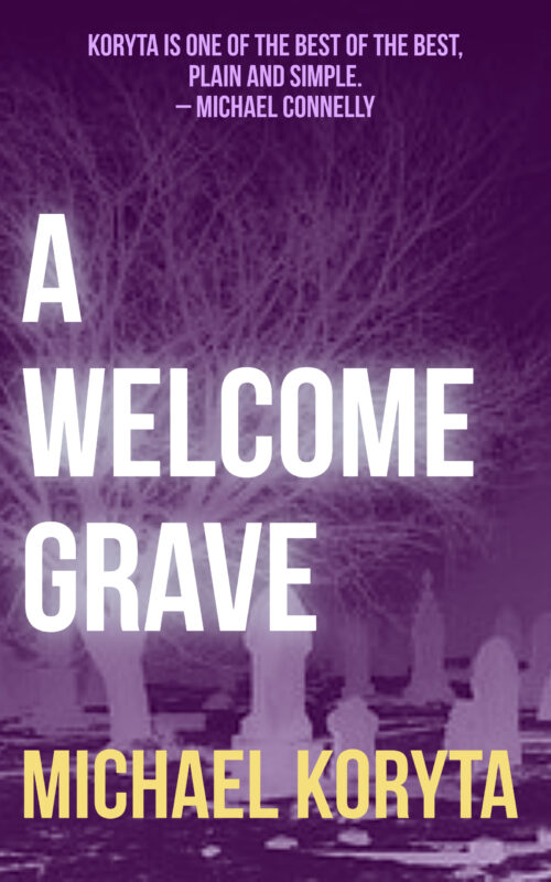 A Welcome Grave